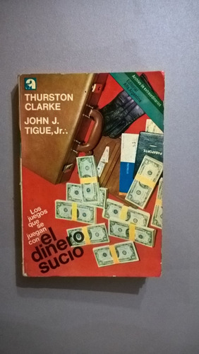 Dinero Sucio - Clarke - Tigue