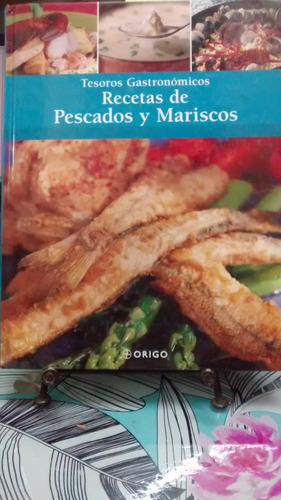 Tesoros Gastronomicos Recetas De Pescados Y Mariscos //