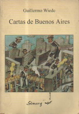 Cartas De Buenos Aires Guillermo Wiede Libreria Merlin