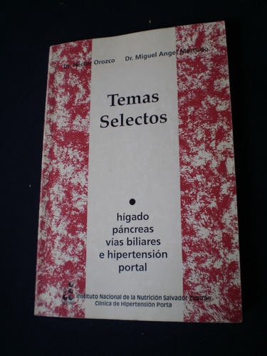 Temas Selectos - Dr. Héctor Orozco Dr. Miguel Anguel Mercado