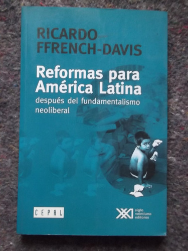 Reformas Para América Latina Ricardo French Davis 2005