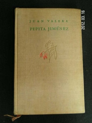 Juan Valera.  Pepita Jimenez (pleamar)(i)