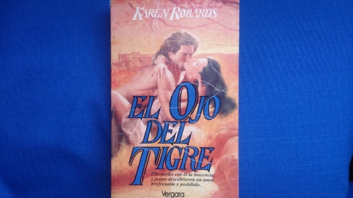 El Ojo Del Tigre Karen Robards Javier Vergara Novela Romance