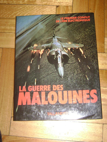 La Guerre De Malouines (guerra De Malvinas) En Francés