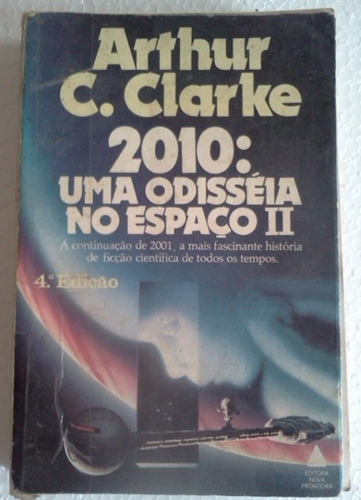 Arthur C Clarke 2010 Uma Odisseia No Espaço Ii Ed Nova Front