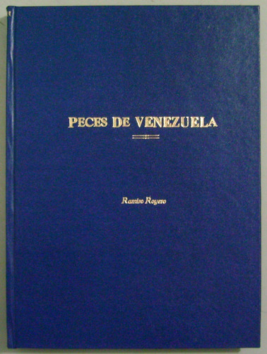 Peces De Venezuela / Ramiro Royero / Raul Clemente