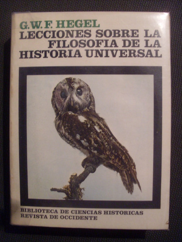 Lecciones Sobre La Filosofía De La Historia Universal. Hegel