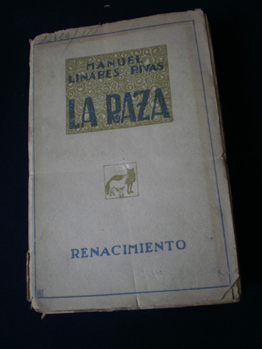 La Raza - Manuel Linares Rivas