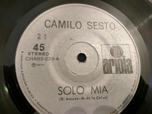 Vinilo Single De Camilo Sesto Solo Mia ( M-26 (Usado)