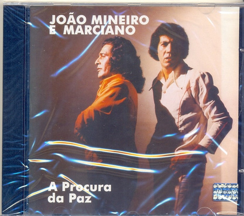 Cd João Mineiro E Marciano - A Procura Da Paz 1974 Lacrado