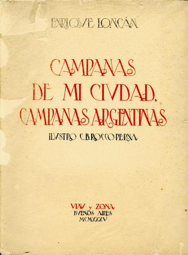 Campanas De Mi Ciudad Campanas Argentinas Ilus 1935 Numerado