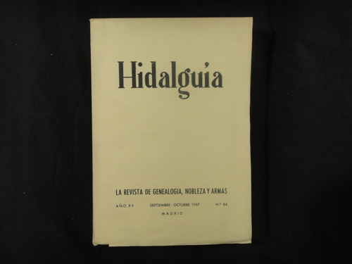 Hidalguía. La Revista De Genealogía, Nobleza Y Armas. 1967.