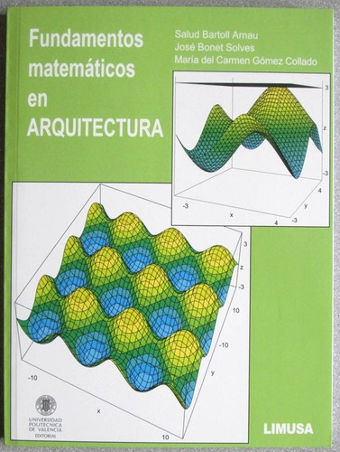 Fundamentos Matemáticos En Arquitectura - Limusa