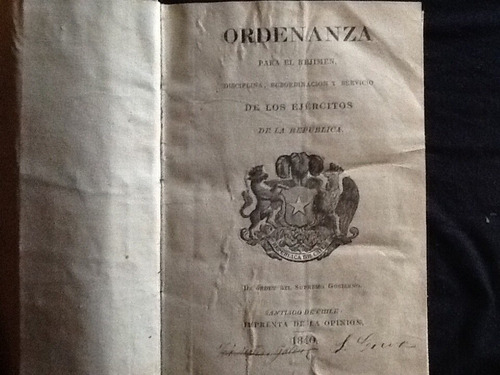 Ordenanza Régimen Disciplina De Los Ejércitos Chile-1840