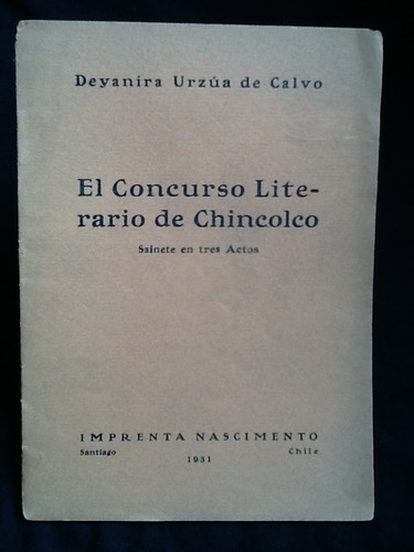 El Concurso Literario De Chincolco - Deyanira Urzúa De Calvo