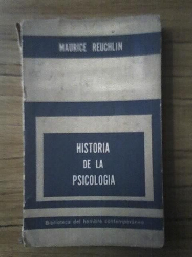 Historia De La Psicología - Maurice Reuchlin - Paidós - 1959 (Usado)
