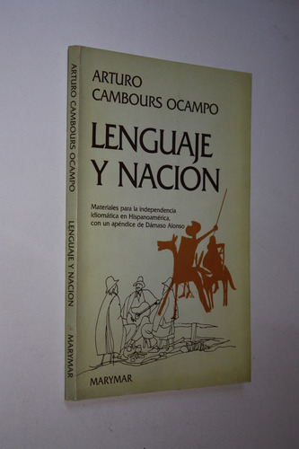 Lenguaje Y Nación. Arturo Cambours Ocampo