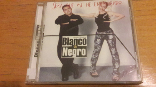 Grupo Musical Blanco Y Negro, Sera Que Me He.. Cd Album 2001