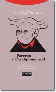 Schopenhauer: Parerga Y Paralipomena. 2 Tomos