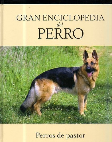 Gran Enciclopedia Del Perro-perros De Pastor-libreria Merlin