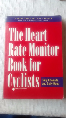 The Heart Rate Monitor Book For Cyclists Edwards Reed Ingles