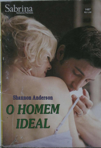 O Homem Ideal - Shannon Anderson - 1487