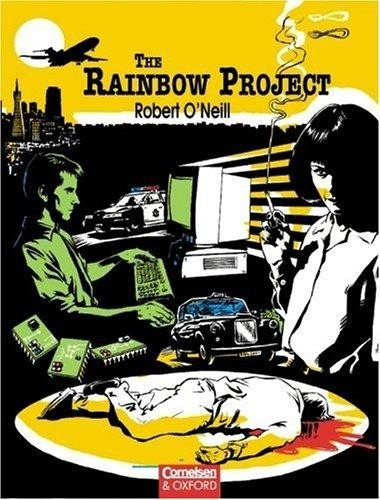 The Rainbow Project. Robert O´neill.