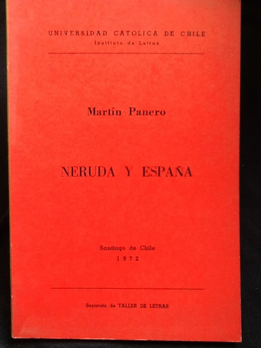 Neruda Y España - Martín Panero.