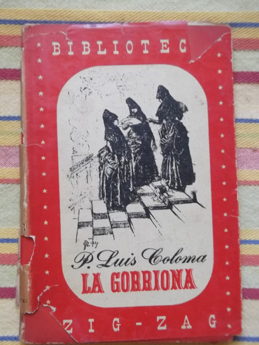 La Gorriona Y Otros Cuentos Luis Coloma 1945