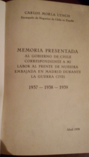 Memoria Presentada Al Gobierno De Chile Correspondiente A Mi