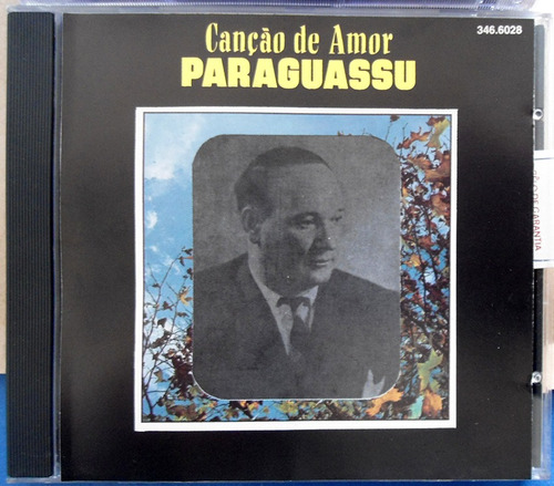 Cd Paraguassu - Canção De Amor - 1970 - Impecável - Raro
