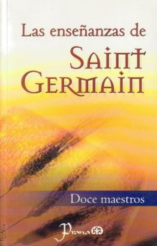 Las Enseñanzas De Saint Germain - Doce Maestros