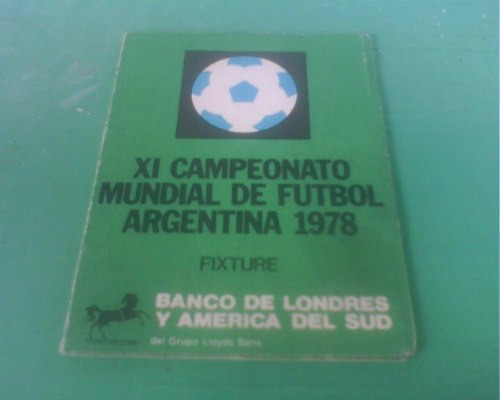 Fixture Copa Mundial Argentina 1978 Prom.banco De Londres.