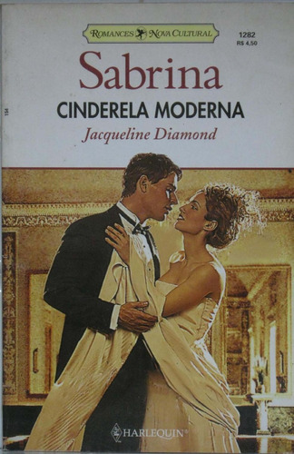 Sabrina Cinderela Moderna Jacqueline Diamond Edição 1282
