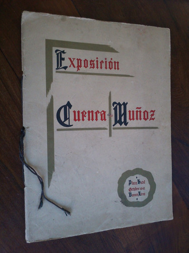 Exposición Cuenca Muñoz - Plaza Hotel 1941 Firmado Pintura