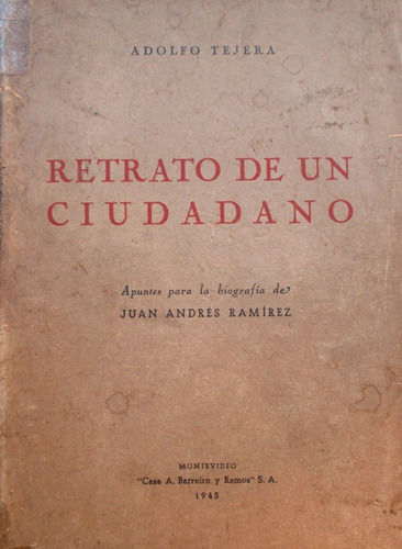 Partido Nacional Blancos Juan Andres Ramirez  Retrato 1945