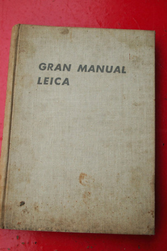 Gran Manual Leica William D. Morgan - Henry M. Lester Foto