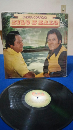 Lp Zilo E Zalo Chora Coraçao-1981 Ler Descriçao!