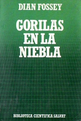 Dian Fossey - Gorilas En La Niebla