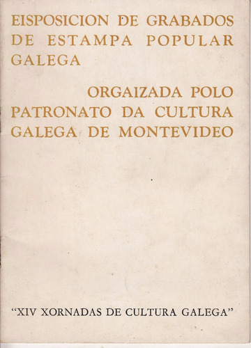 1969 Arte Galicia Expo Grabados En Uruguay Texto Seoane Raro