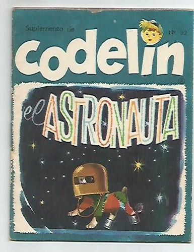 Mini Librito / Suplemento De Codelin / Nª 52 / El Astronauta