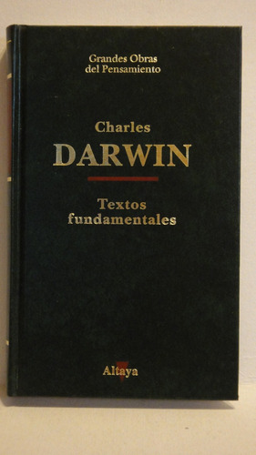 Textos Fundamentales Charles Darwin Altaya