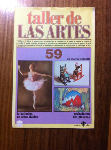 Fasciculo Antiguo Taller De Las Artes Nº 59 - Año 1980