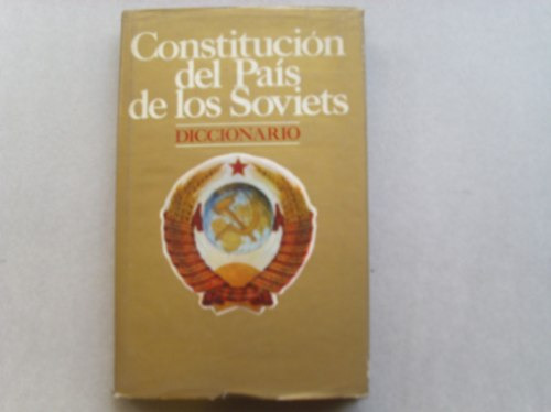 Constitucion Del País De Los Soviets - Diccionario