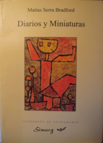 Diarios Y Miniaturas De Matias Serra Bradford