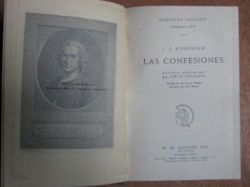 J.j.rousseau, Las Confesiones, Jackson.1952,buenos Aires