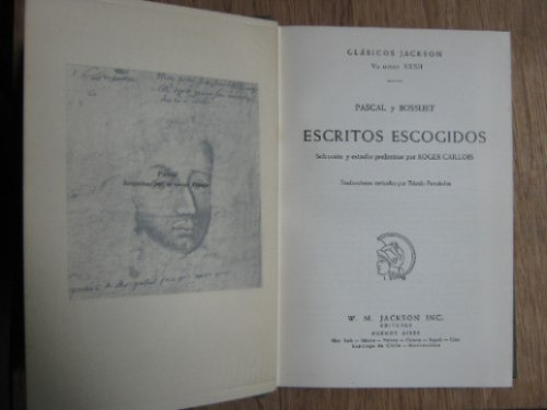 Clasicos Jackson, Bs.as. 1953-pascal Y Bossuet, Escritos