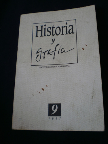 Historia Y Grafía  Universidad Iberoamericana