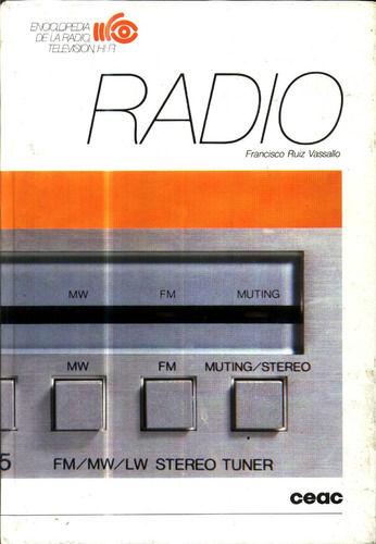 Radio Encicl. De La Radio Television Hi-fi - Ruiz Vassallo