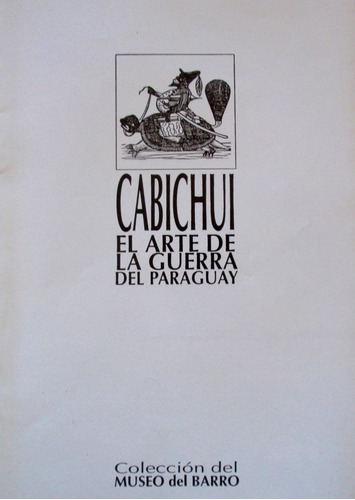 Facsimil Periodico Cabichui El Arte De Guerra Del Paraguay